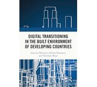 Digital Transitioning in the Built Environment of Developing Countries – Routledge