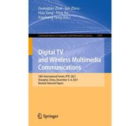 Digital Tv And Wireless Multimedia Communications