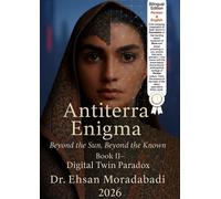 Digital Twin Paradox Beyond the Sun, Beyond the Known - Dr. Ehsan Moradabadi - Auto-Édition - ebook (ePub) - Livre