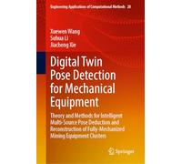 Digital Twin Pose Detection for Mechanical Equipment: Theory and Methods for Intelligent Multi-Source Pose Deduction and Reconstruction of Fully-Mechanized Mining Equipment Clusters