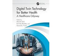 Digital Twin Technology for Better Health