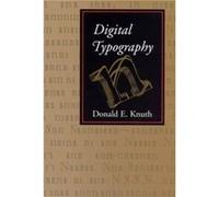 Digital Typography by Donald E. Knuth Donald Ervin Knuth (Auteur)