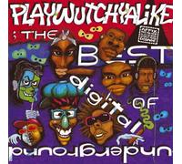 Digital Underground - Best of:Playwutchyalike [Import]