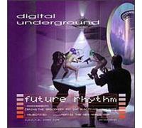 Digital Underground - Future Rhythm