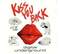 Digital Underground - Kiss You Back