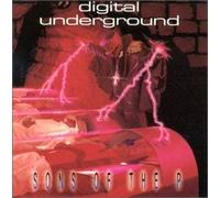 Digital Underground - Sons Of The P.