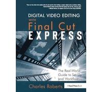 Digital Video Editing With Final Cut Express