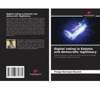 Digital Voting In Estonia And Democratic Legitimacy