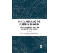 Digital Work And The Platform Economy