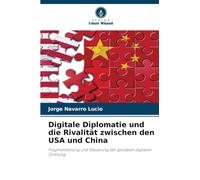 Digitale Diplomatie und die Rivalität zwischen den USA und China
