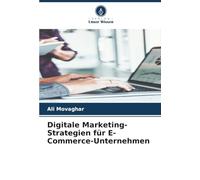 Digitale Marketing-Strategien für E-Commerce-Unternehmen