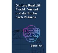 Digitale Realität: Flucht, Verlust und die Suche nach Präsenz