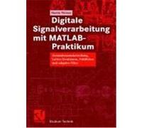 Digitale Signalverarbeitung mit MATLAB-Praktikum Werner, Martin (Auteur)