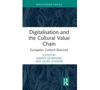 Digitalisation and the Cultural Value Chain