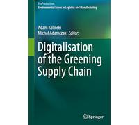 Digitalisation of the Greening Supply Chain