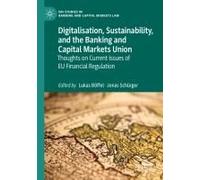 Digitalisation, Sustainability, And The Banking And Capital Markets Union