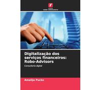 Digitalização dos serviços financeiros: Robo-Advisors
