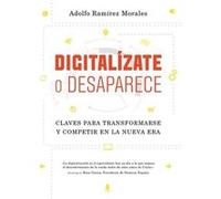 Digitalízate O Desaparece [Livre en VO] Ramírez Morales, Adolfo (Auteur)
