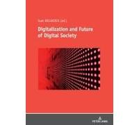 Digitalization And Future Of Digital Society