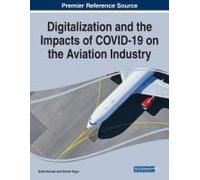 Digitalization And The Impacts Of Covid-19 On The Aviation Industry