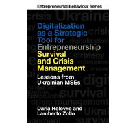 Digitalization As A Strategic Tool For Entrepreneurship Survival And Crisis Management