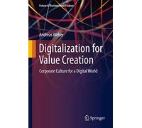 Digitalization For Value Creation