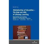 Digitalization Of Education - The How And Why Of Lifelong Learning