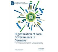 Digitalization of Local Governments in Germany: The Medium-Sized Municipality