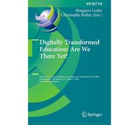 Digitally Transformed Education: Are We There Yet?