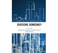 Digitizing Democracy