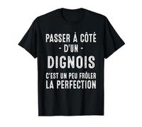 Digne-Les-Bains Dignois Fierté Locale T-Shirt