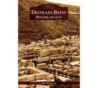 Digne-les-Bains - Histoire des rues