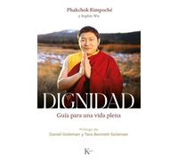 Dignidad / Dignity: Guía para una vida plena / Guide to a Plentiful Life