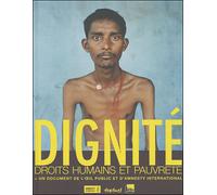 Dignite Droits humains et pauvreté - Amnesty International - Textuel - broché - Beau livre