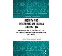 Dignity And International Human Rights Law