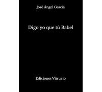 Digo yo que tú Babel