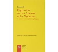 Digression Sur Les Anciens Et Les Modernes Et Autres Textes Philosophiques