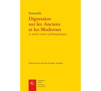 Digression sur les Anciens et les Modernes Et autres textes philosophiques - Maria Susana Seguin - Classiques Garnier - broché - Essai