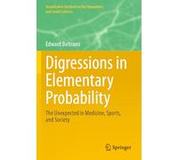 Digressions in Elementary Probability: The Unexpected in Medicine, Sports, and Society