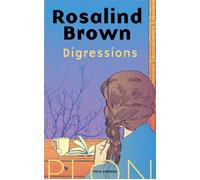 Digressions - Rosalind Brown - Plon - broché - Roman