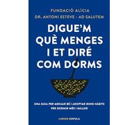 Digue'm què menges i et diré com dorms