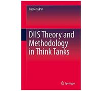 Diis Theory And Methodology In Think Tanks