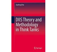 Diis Theory And Methodology In Think Tanks