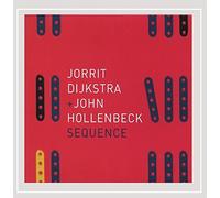 Dijkstra, Jorrit Ft. John Hollenbeck - Sequence
