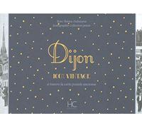 Dijon 100 % vintage à travers la carte postale ancienne