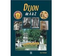 Dijon de A à Z Guy Renaud (Auteur)