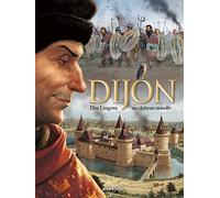 Dijon T1, Des Lingons au château maudit