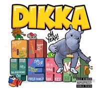 Dikka - Oh Yeah [Import]