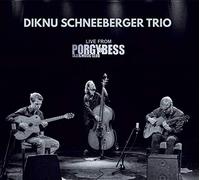 Diknu Schneeberger Trio - Live from Porgy & Bess
