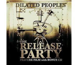 Dilated People - Dilated People "the Release Party"D